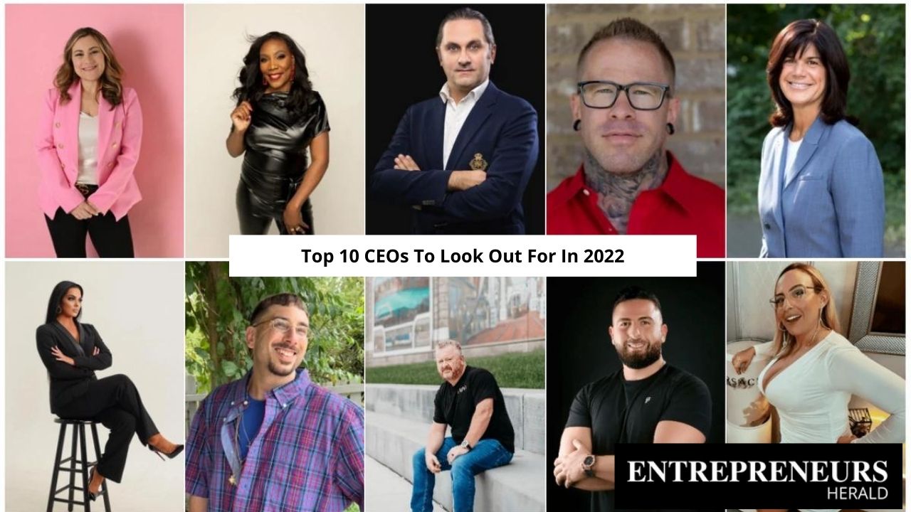 Top 10 CEOs To Look Out For In 2022 1