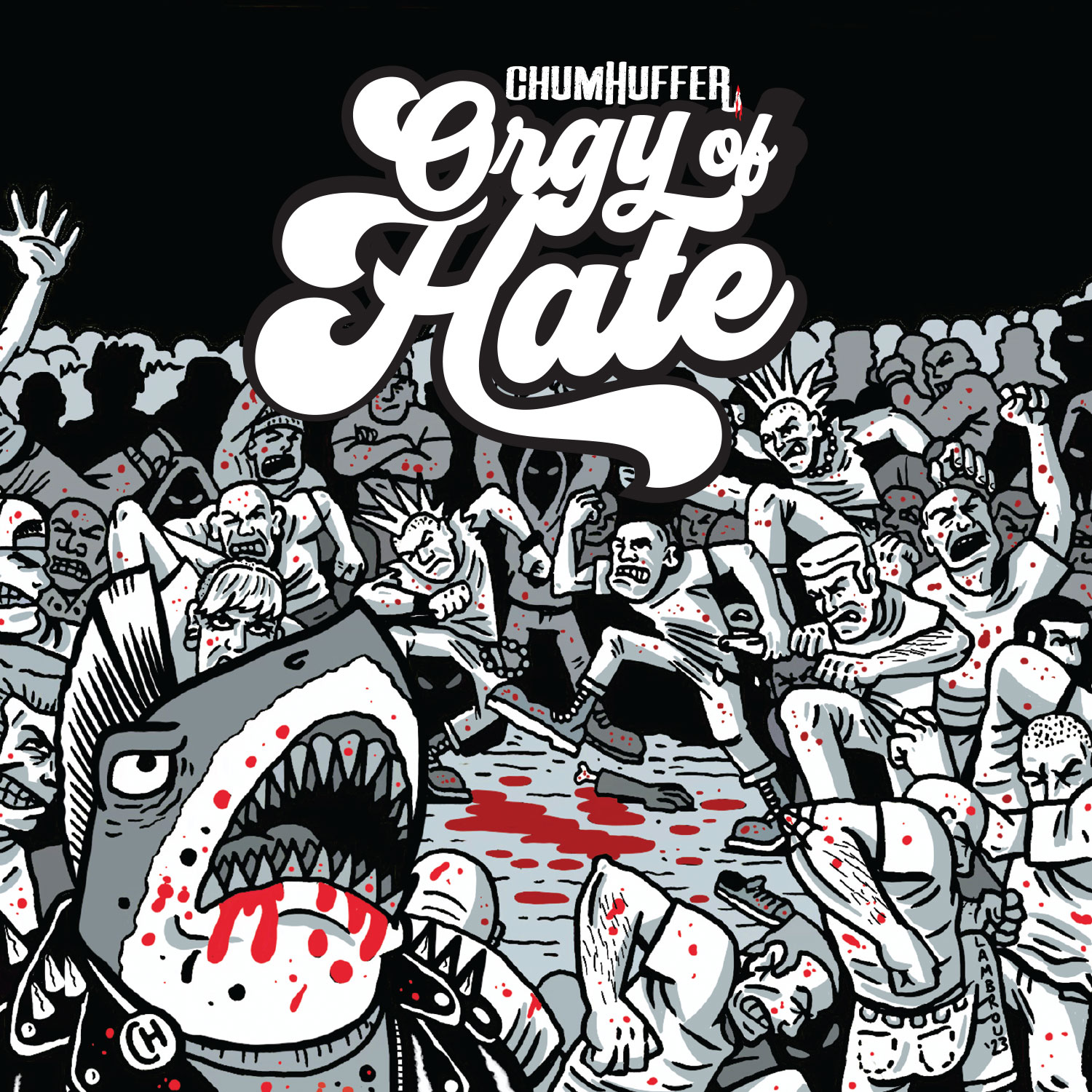 ChumHuffer Orgy of Hate Front Cover