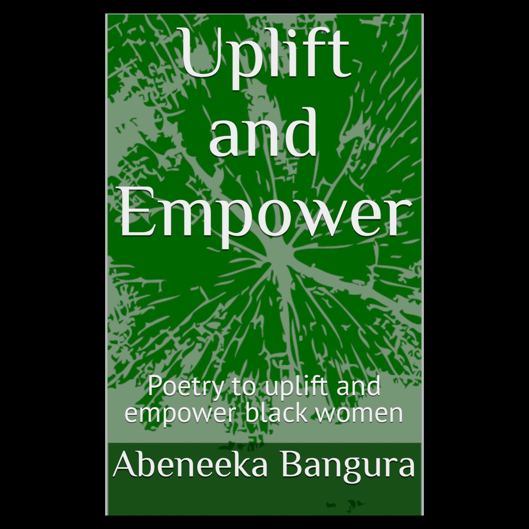 Uplift and Empower Poetry Book
