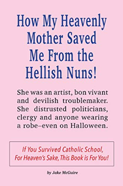 How My Heavenly Mother Saved Me Cover