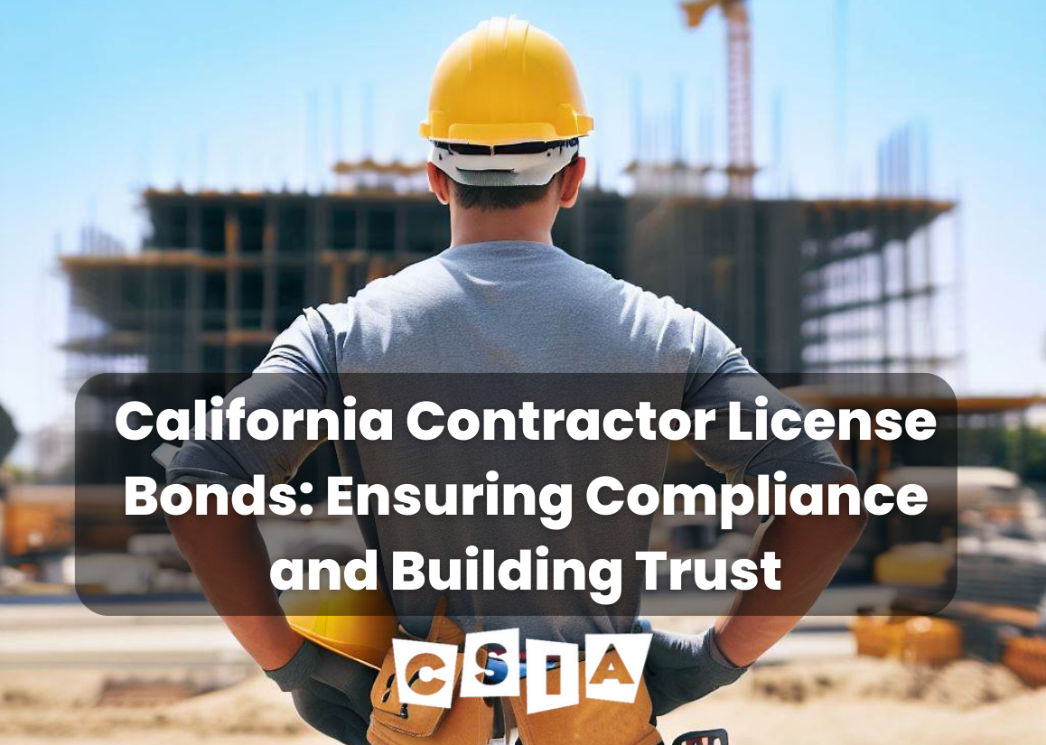 California Contractor License Bonds Ensuring Compliance and Building Trust