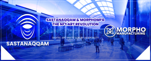 Sastanaqqam Partners with MORPHOMFG to Pioneer NFT Frames: Luxury Hotels Eager to Embrace the Digital Art Revolution