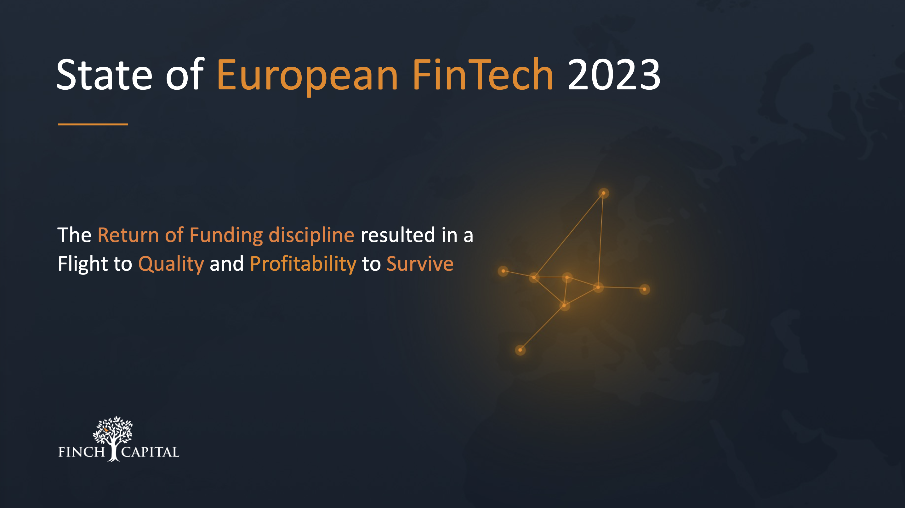 Finch Capital launches 8th Annual State of European FinTech Report 2023.