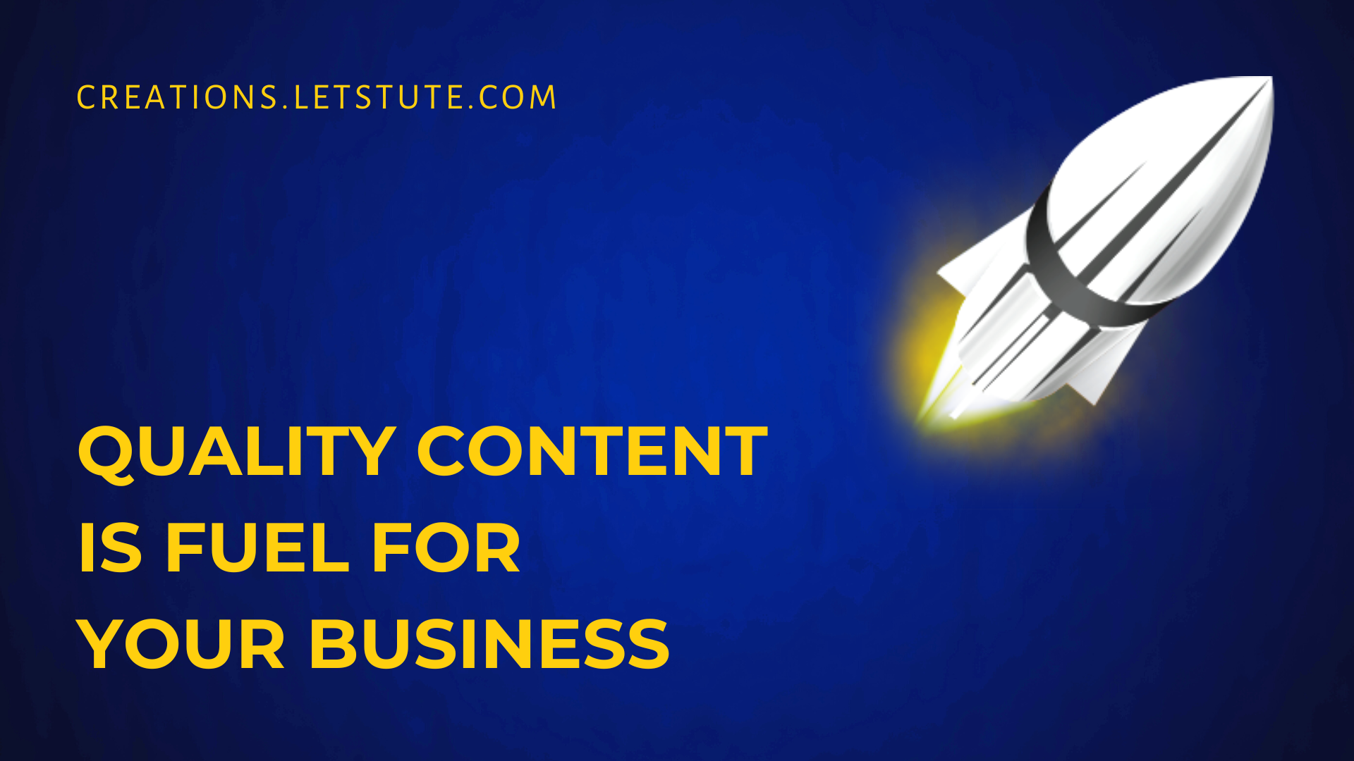 quality content is fuel for your busines