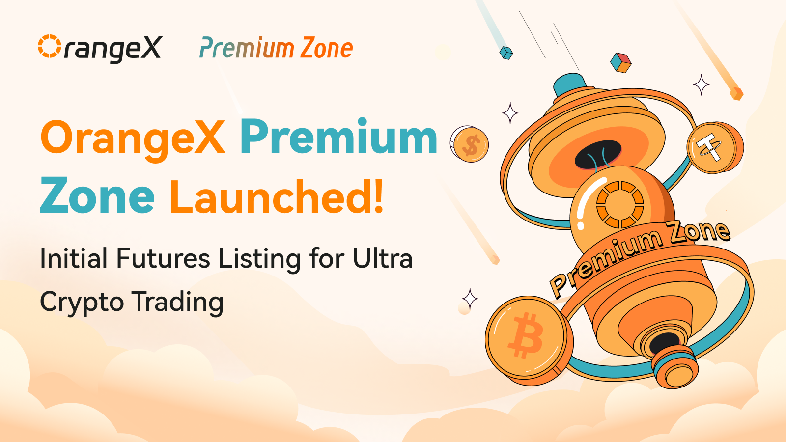 Announcing OrangeX Premium Zone! Your Gateway to Ultimate Crypto Trading