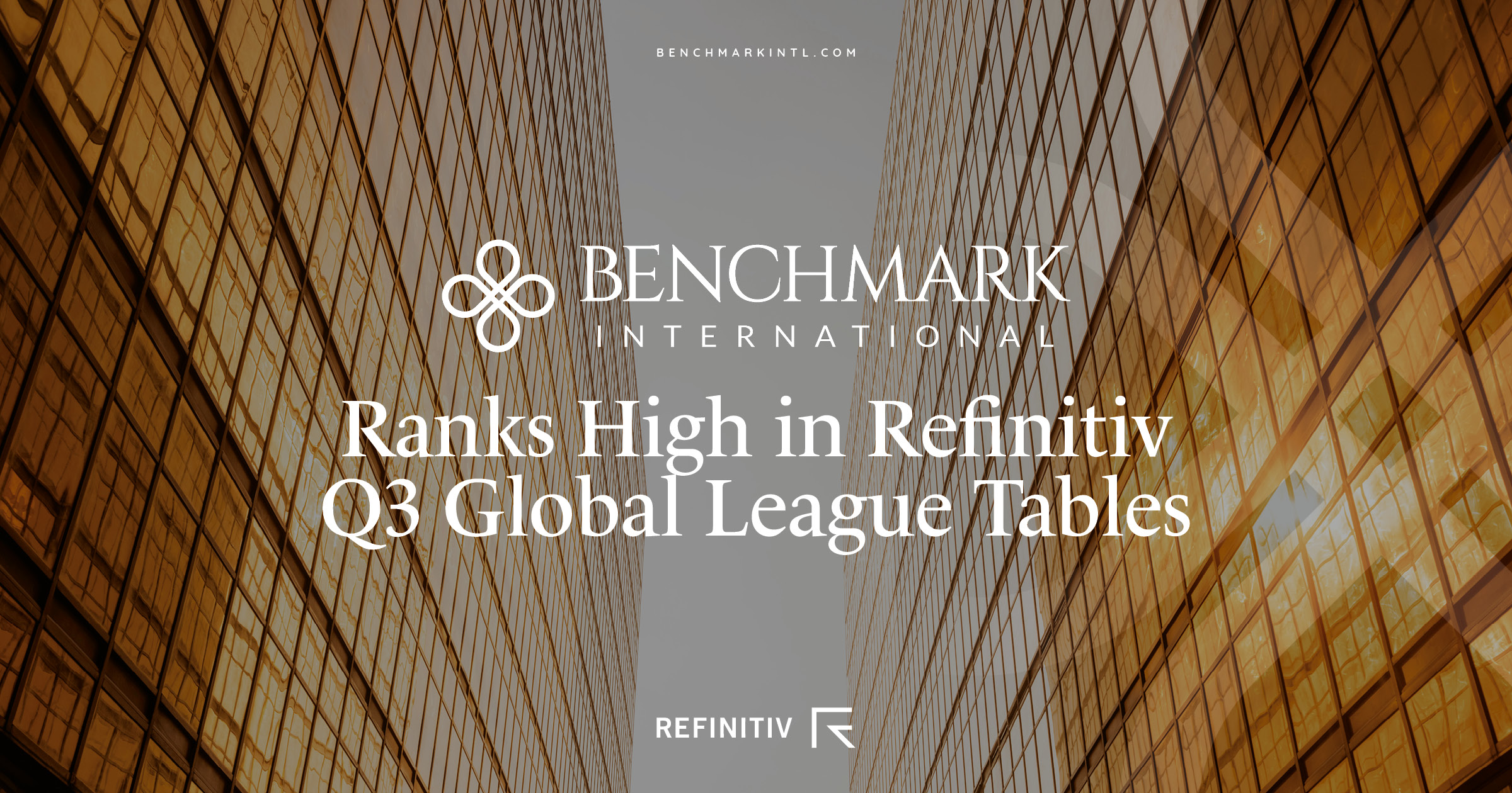 Benchmark International Ranks High in Refinitiv Q3 Global League