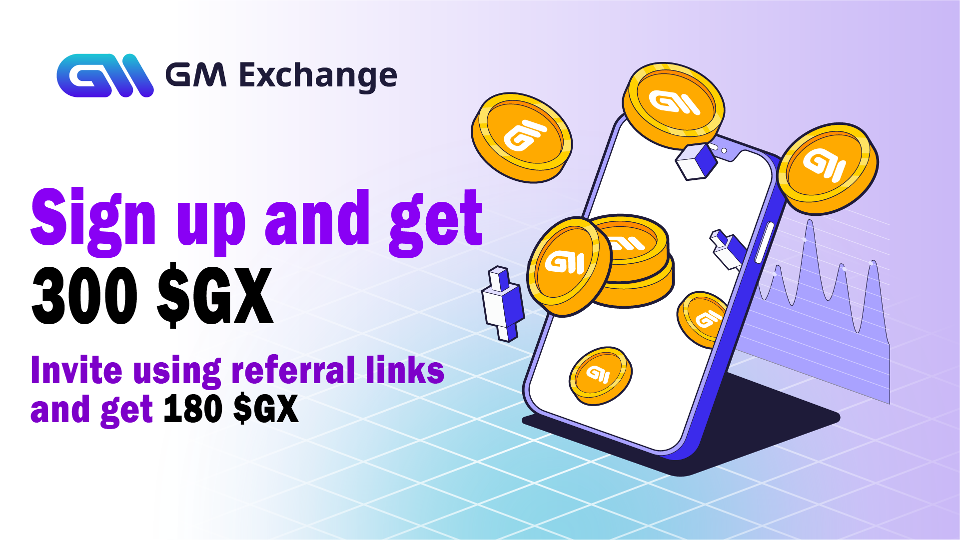 Sign Up and Get 300 GX