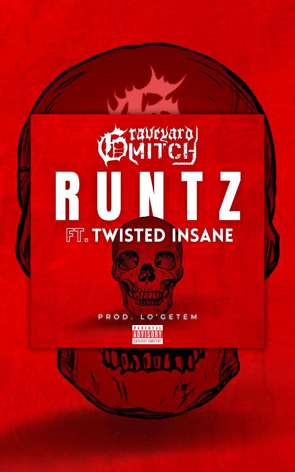 Graveyard Mitch  RUNTZ feat Twisted Insane