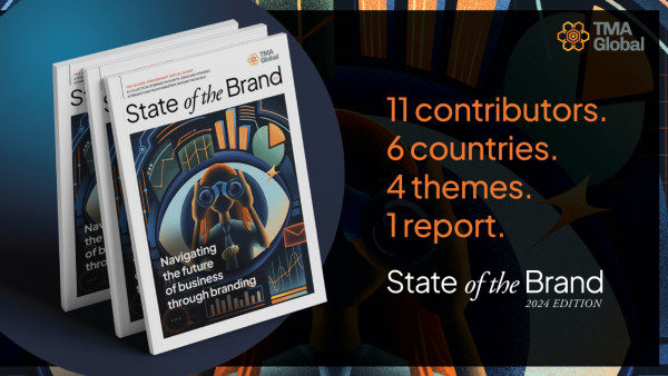 Unlocking global brand success: Insights from brand practitioners worldwide in ‘State of the Brand 2024’ digest launched by TMA Global Brand Consultancy.