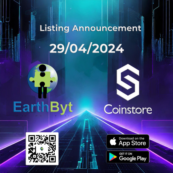 EarthByt Makes History as it Gears Up for a Coinstore Exchange Listing on April 29, 2024