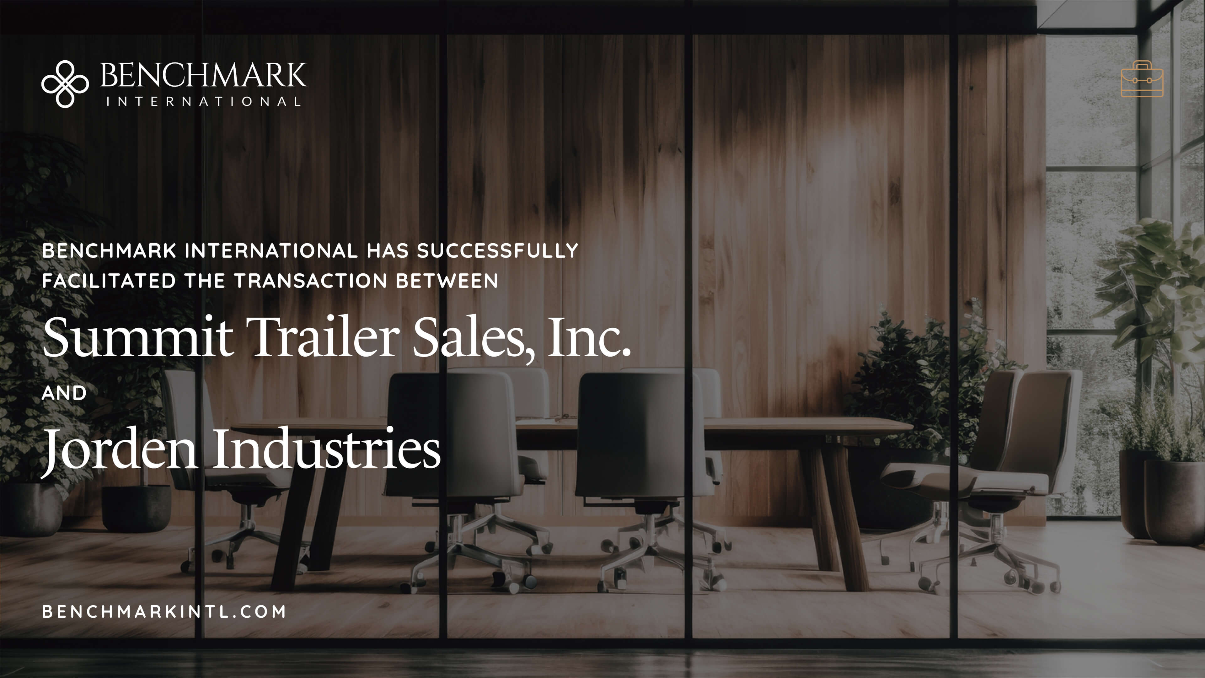 Benchmark International Successfully Facilitated The Transaction Between Summit Trailer Sales, Inc. And Jorden Industries