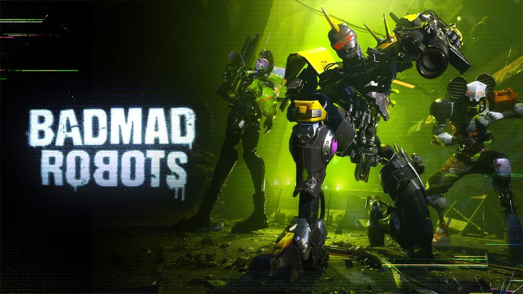 BADMAD ROBOTS Announces Listing on Epic Games Store and Steam, Teams Up with Immutable X