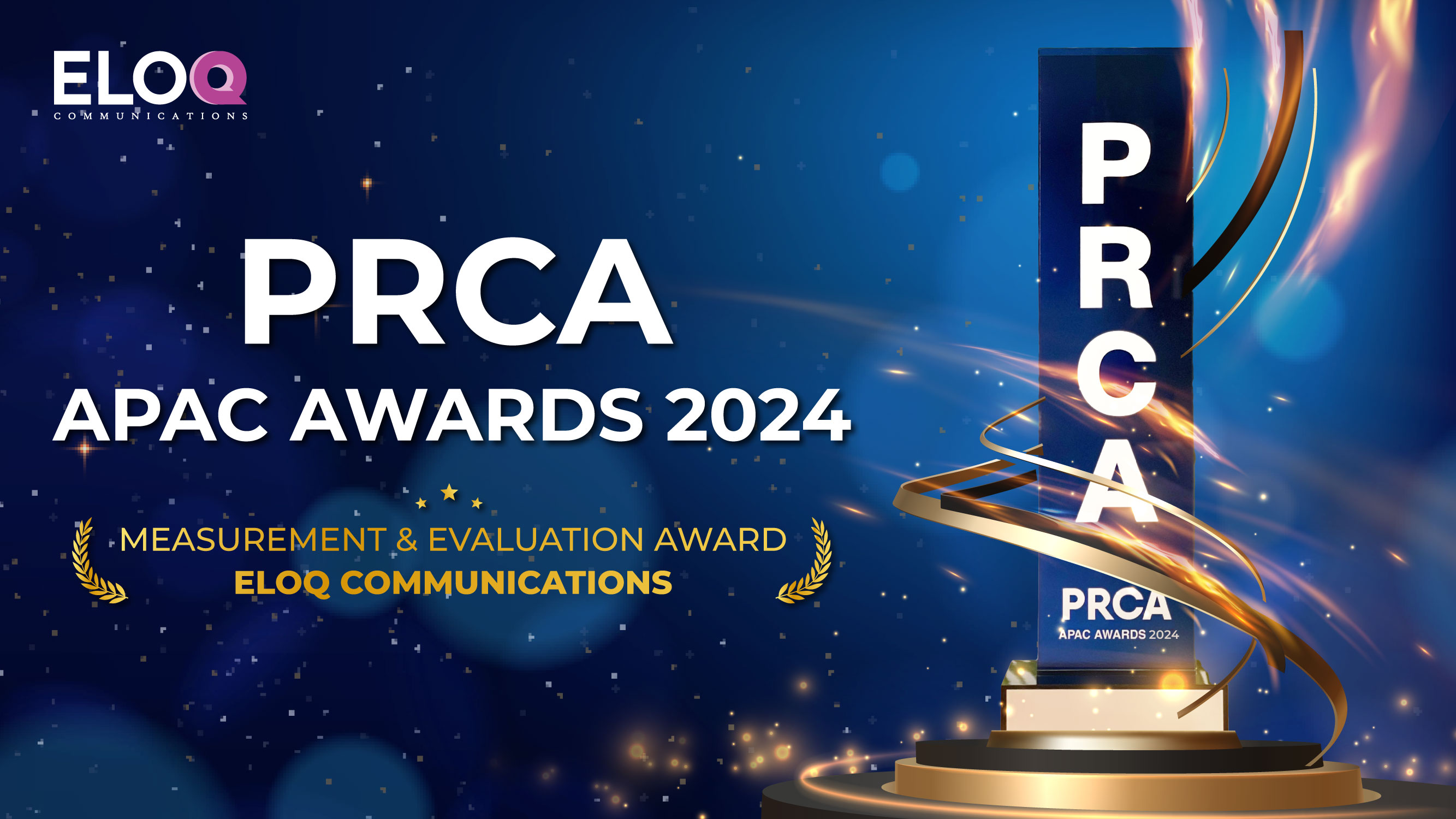EloQ Communications honored with Measurement and Evaluation Award at PRCA APAC Awards 2024